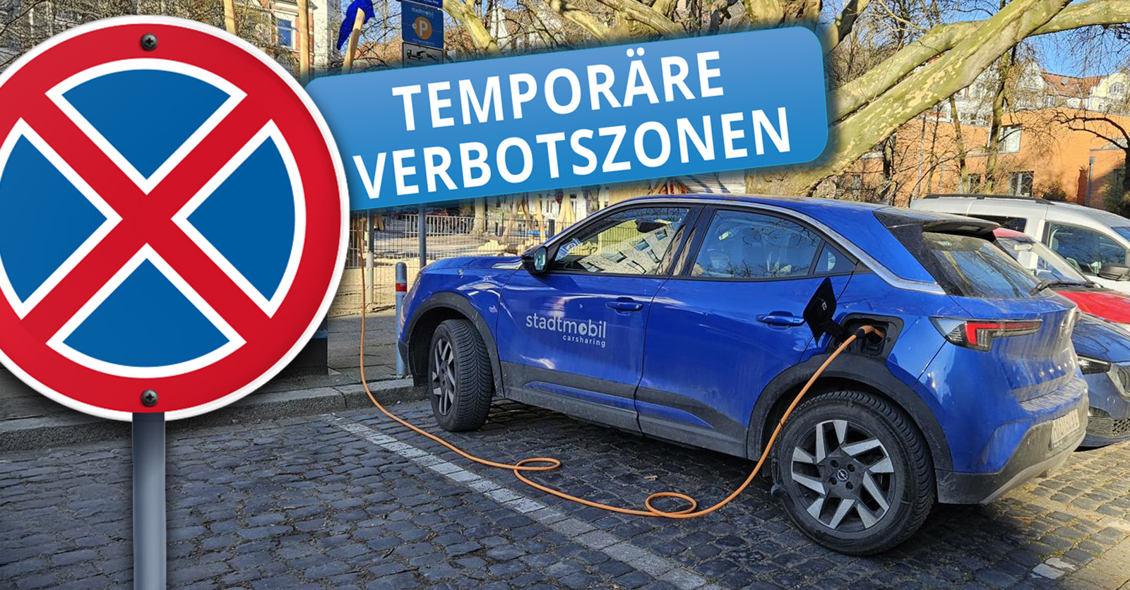 stadtmobil Stellplätze und temporäre Verbotszonen